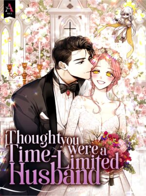 I Thought You Were A Time-Limited Husband – Volume Set